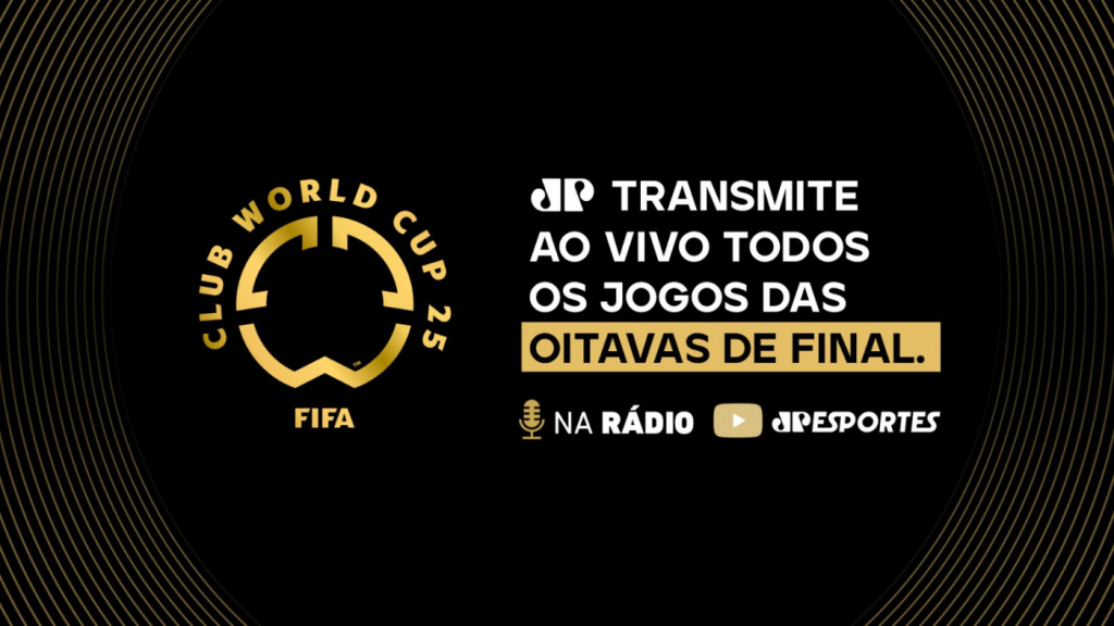 Rádio Jovem Pan transmite ao vivo os jogos das oitavas de final do Mundial de Clubes da Fifa 2025
