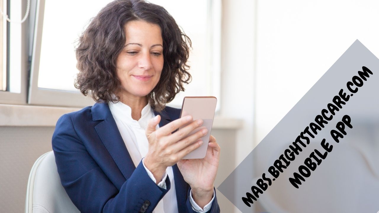 Mabs.brightstarcare.com aplicativo móvel: descubra a mágica